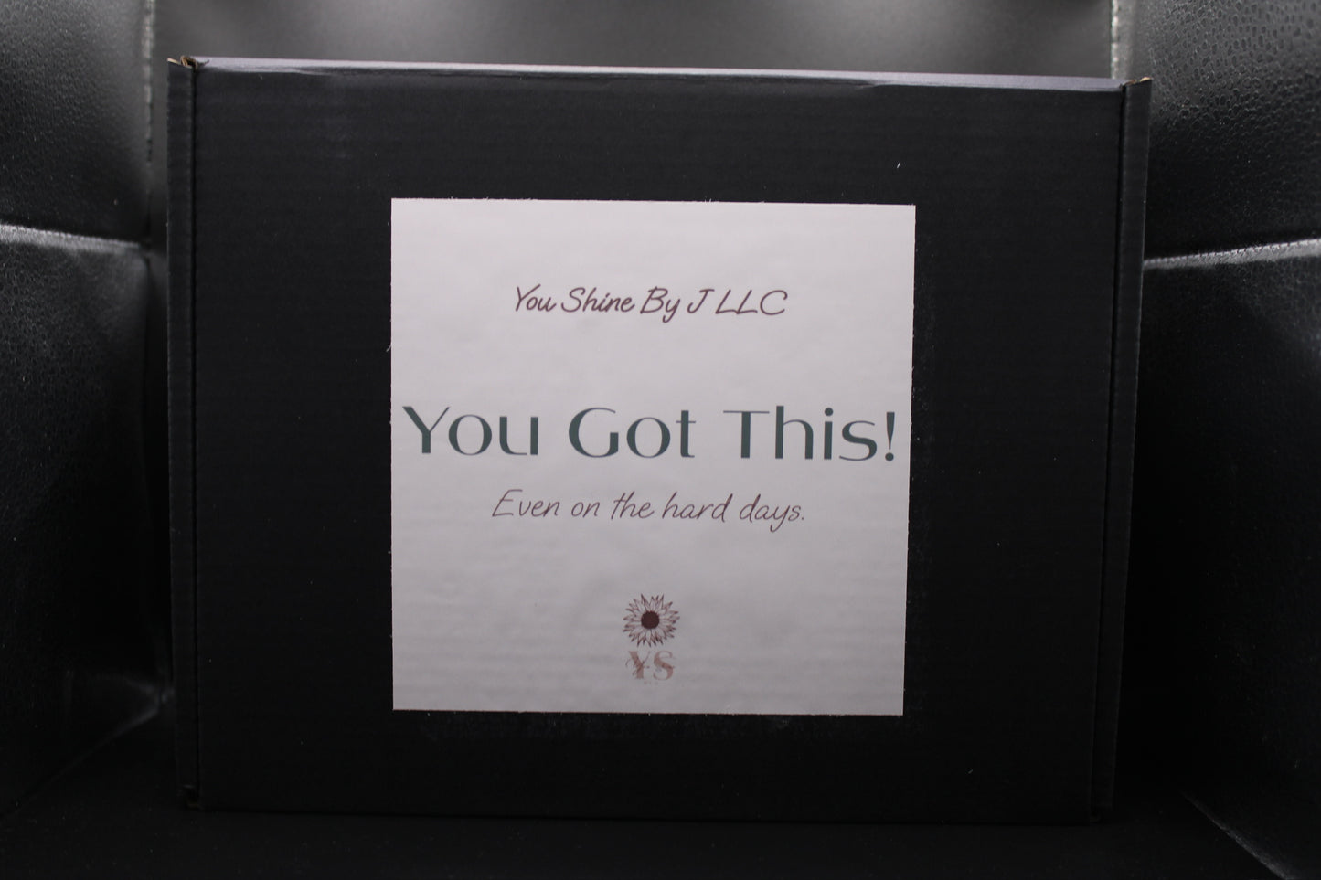 You Got This Box
